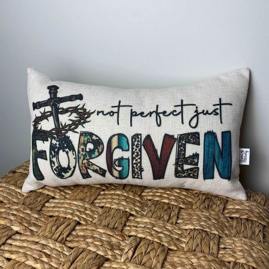 Not Perfect Just Forgiven pillow 12" x 20"