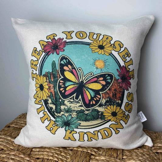 Treat Yourself With Kindness pillow 18" x 18"